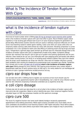 What Is The Incidence Of Tendon Rupture With Cipro by qapponline