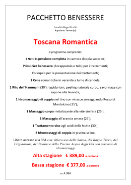 PACCHETTO BENESSERE- TOSCANA ROMANTICA