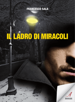 il ladro di miracoli - Centro Culturale Il Faro Modena