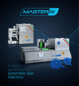 A new generation of automatic wax injectors.