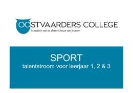Presentatie Sportklas - Oostvaarders College