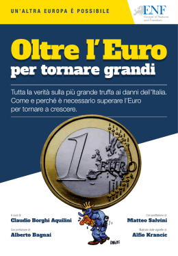 Oltre l`Euro per tornare grandi
