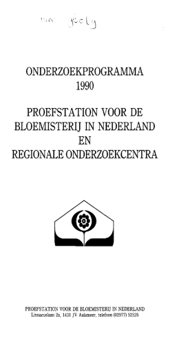 onderzoekprogramma 1990 proefstation voor de bloemisterij in