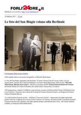 Le foto del San Biagio volano alla Berlinale