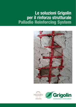Le soluzioni Grigolin per il rinforzo strutturale Palladio Reinforcing
