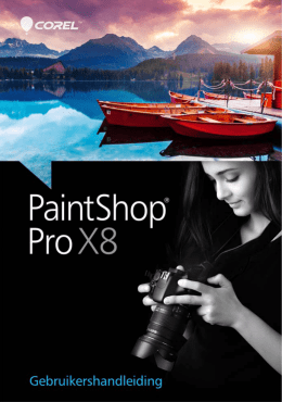 Corel PaintShop Pro X8 Gebruikershandleiding