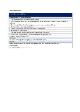 MSF-vragenlijst 2015 Vragenlijst voor patiënten Communicatie en