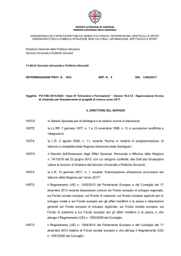 VISTO lo Statuto Speciale per la Sardegna e le relative norme di