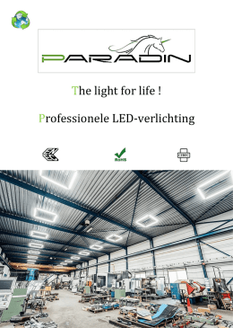 The light for life ! Professionele LED-verlichting