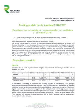 Trading update derde kwartaal 2016-2017 Financieel overzicht