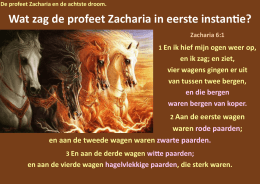 Wat zag de profeet Zacharia in eerste instantie?