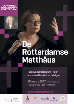 De Rotterdamse Matthäus - Maria Van Nieukerken * Dirigent