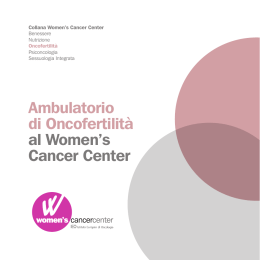 Ambulatorio di Oncofertilità al Women`s Cancer Center
