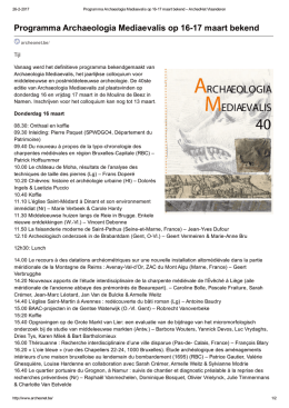 Programma Archaeologia Mediaevalis op 1617 maart bekend