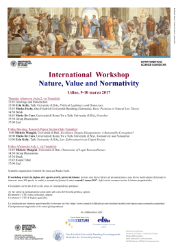 International Workshop Nature, Value and Normativity Udine, 9