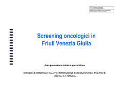 Screening oncologici in Friuli Venezia Giulia