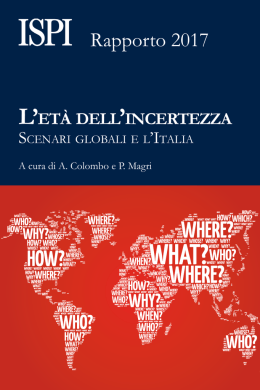 L`età dell`incertezza. Scenari globali e l`Italia
