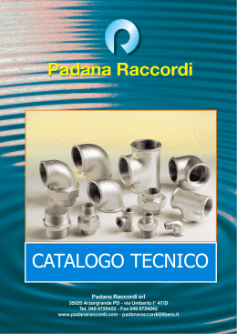 Catalogo Tecnico Raccorderia - Padana Raccordi Padana Raccordi