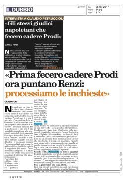 Prima fecero cadere Prodi, ora puntano Renzi