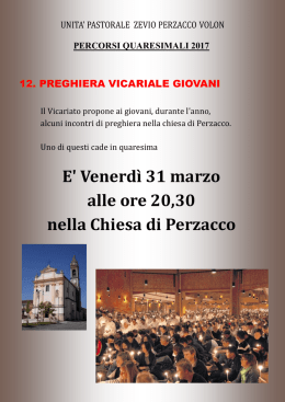 E` Venerd&igrave; 31 marzo alle ore 20,30 nella Chiesa di Perzacco