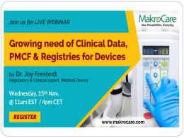 Webinar on Growing need of Clinical Data, PMCF & Registries for Devices