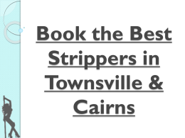 Book the Best Strippers in Townsville & Cairns